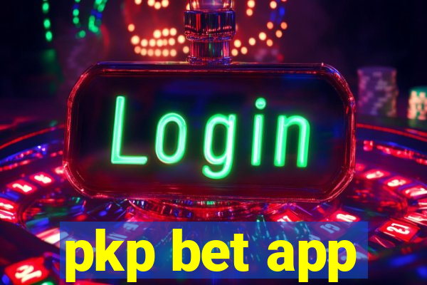 pkp bet app